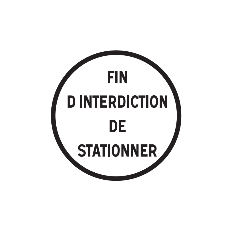 Panneau d'interdiction fin d'interdiction de stationner | Personnalisable | Panneau B39