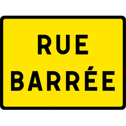 Panneau indication temporaire rue barrée KC119P