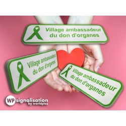 Panneau ambassadrices du don d’organes l WP Signalisation