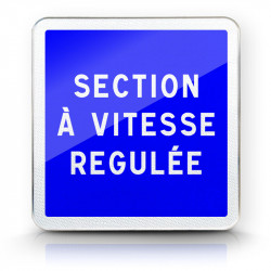 Panneau indication présignalisation du début d'une section à vitesse régulée C51A