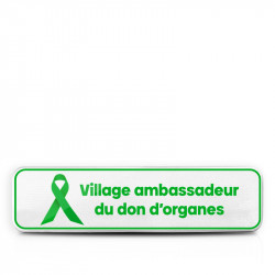 Panneau ambassadrices du don d’organes l WP Signalisation