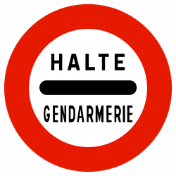 Panneau d'interdiction arrêt au poste de gendarmerie B5a | Panneau B5A | WP Signalisation