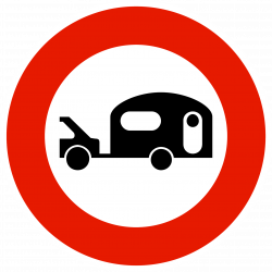 Panneau d'interdiction accès interdit aux véhicules tractant une caravane / remorque B9i